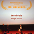 Átadták a legjobb filmeknek járó díjakat a IV. Savaria Filmszemle Díjkiosztó Gálán