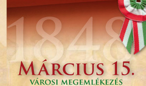 Városi megemlékezés az 1848-49-es forradalom és szabadságharc 162. évfordulója alkalmából (márc. 15)