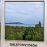 Kirándulástippek: a balatongyöröki Bél Mátyás-kilátó és Szépkilátó