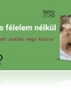 Hagyd a félelmeidet a szülőszoba ajtaján kívül! - A nyugodt szülés négy kulcsa 