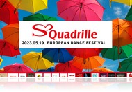 Quadrille Európai Táncfesztivál Szombathelyen (máj. 19.)