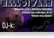 Halloween party a Szimfónia Kávézóban - Kiöltözni nem szükséges, de ér!