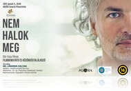 Nem halok meg – Filmbemutató és közönségtalálkozó a Savaria Moziban