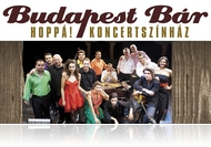 HOPPÁ! Koncertszínház - Megjelent a Budapest Bár második DVD-je
