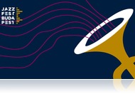 Világsztárokat hoz Magyarországra a JazzFest Budapest (ápr. 26. - máj. 17.)
