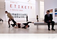 Etikett, avagy a tökéletes ember - Természetfilm egy beszélő szobában (jan. 12.)