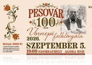 Pesovár 100: ünnepi folklórgála az AGORA-MSH-ban (szept. 5.)