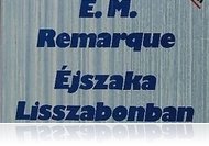 Könyv-elő - Erich Maria Remarque: Éjszaka Lisszabonban 